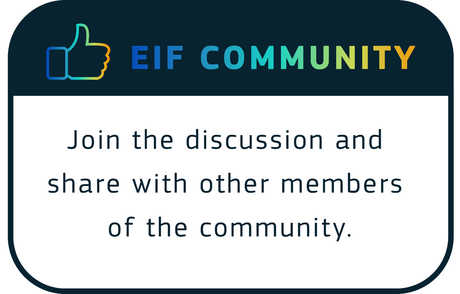 EIF community: Join the discussions and share with other members of the community