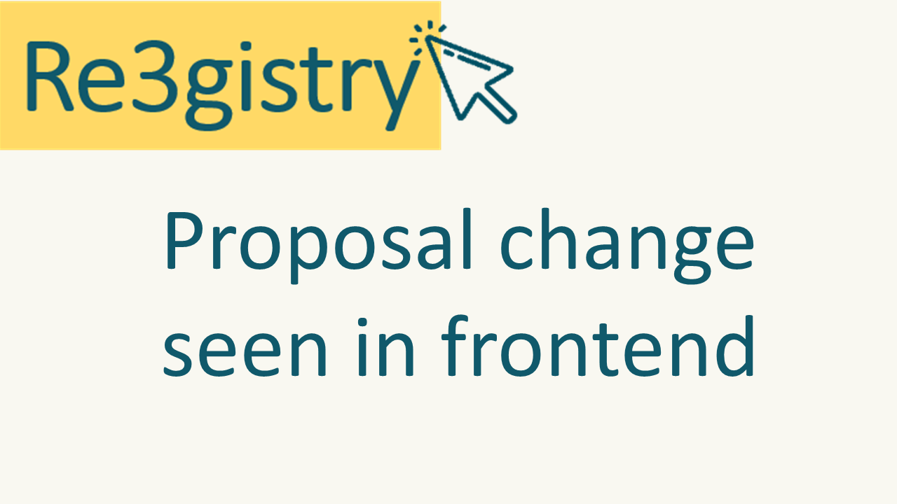 Proposal change seen in frontend