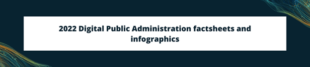 Publication of the 2022 edition of the Digital Public Administration Factsheets