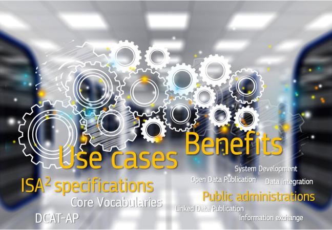 Use cases and benefits of ISA2 specifications